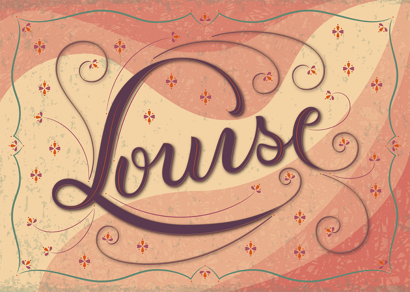 Lettering piece "Louise"