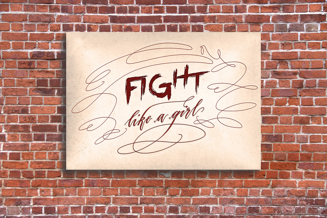 Fight like a girl lettering piece as poster on a mockup